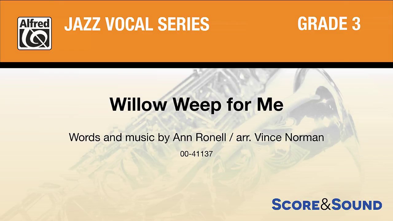 Willow Weep for Me, arr. Vince Norman – Score & Sound