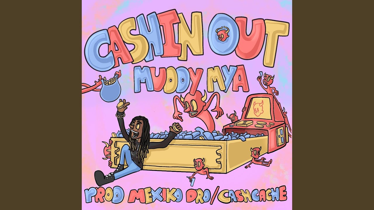 CASHIN OUT