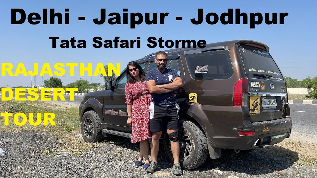 Tata Safari | Rajasthan Desert Tour | Jaipur to Jodhpur |