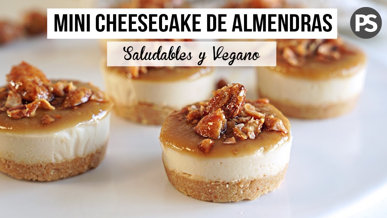 CHEESECAKES DE ALMENDRAS SIN HORNO | SALUDABLES Y RICOS (VEG)
