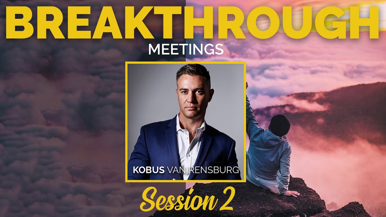 Breakthrough Meetings - Session 1 - Sermon - Kobus van Rensburg