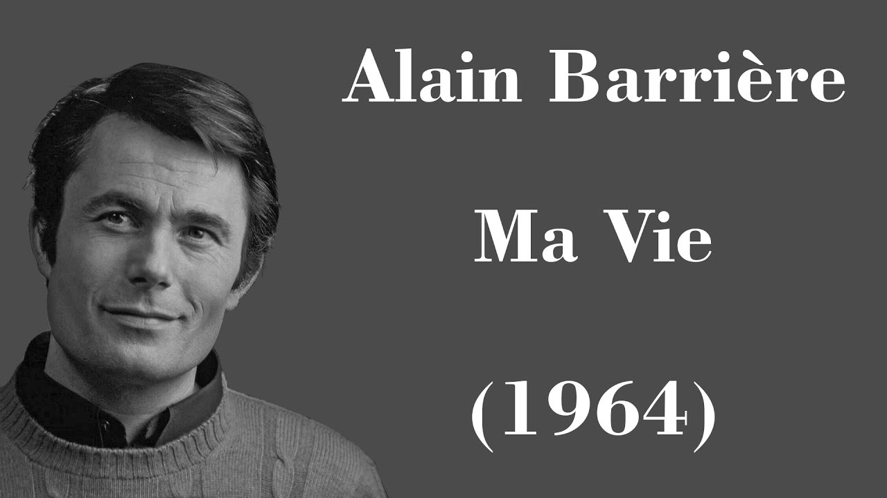 Alain Barrière - Ma Vie - Legendas FR - PT-BR