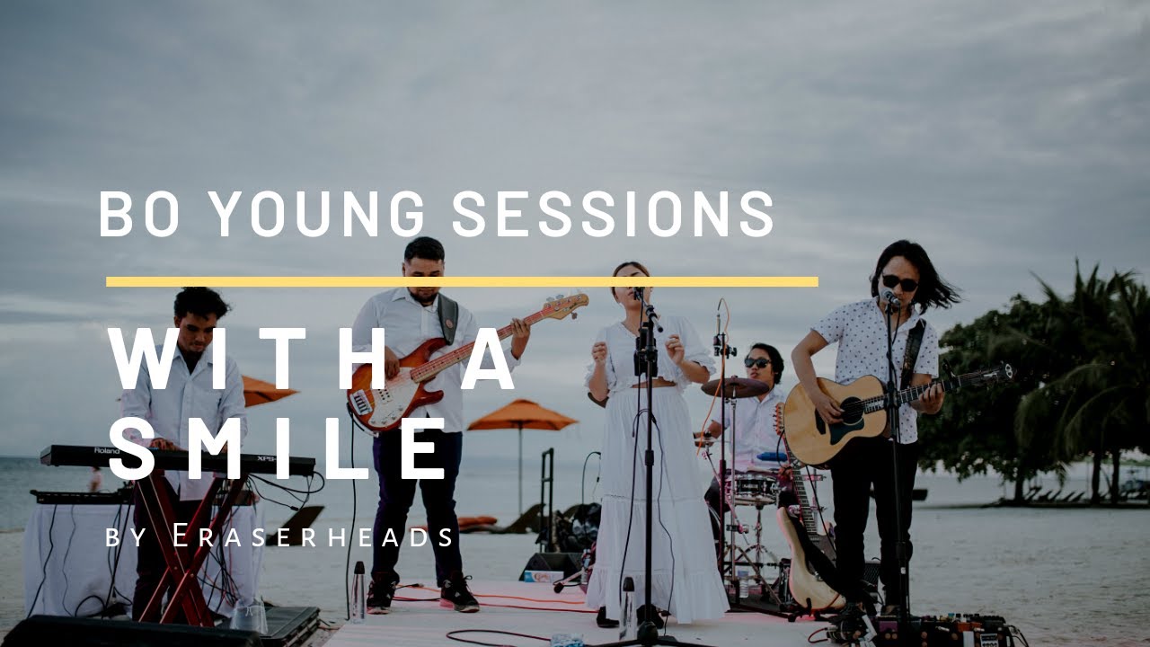Bo young sessions | With A Smile by Eraserheads