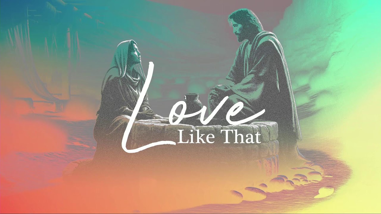 Love Like That 1145am