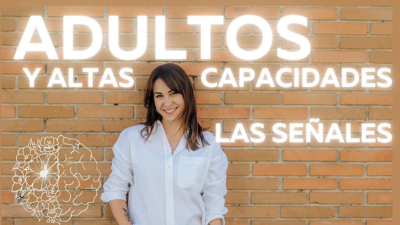 Señales de Altas Capacidades en ADULTOS