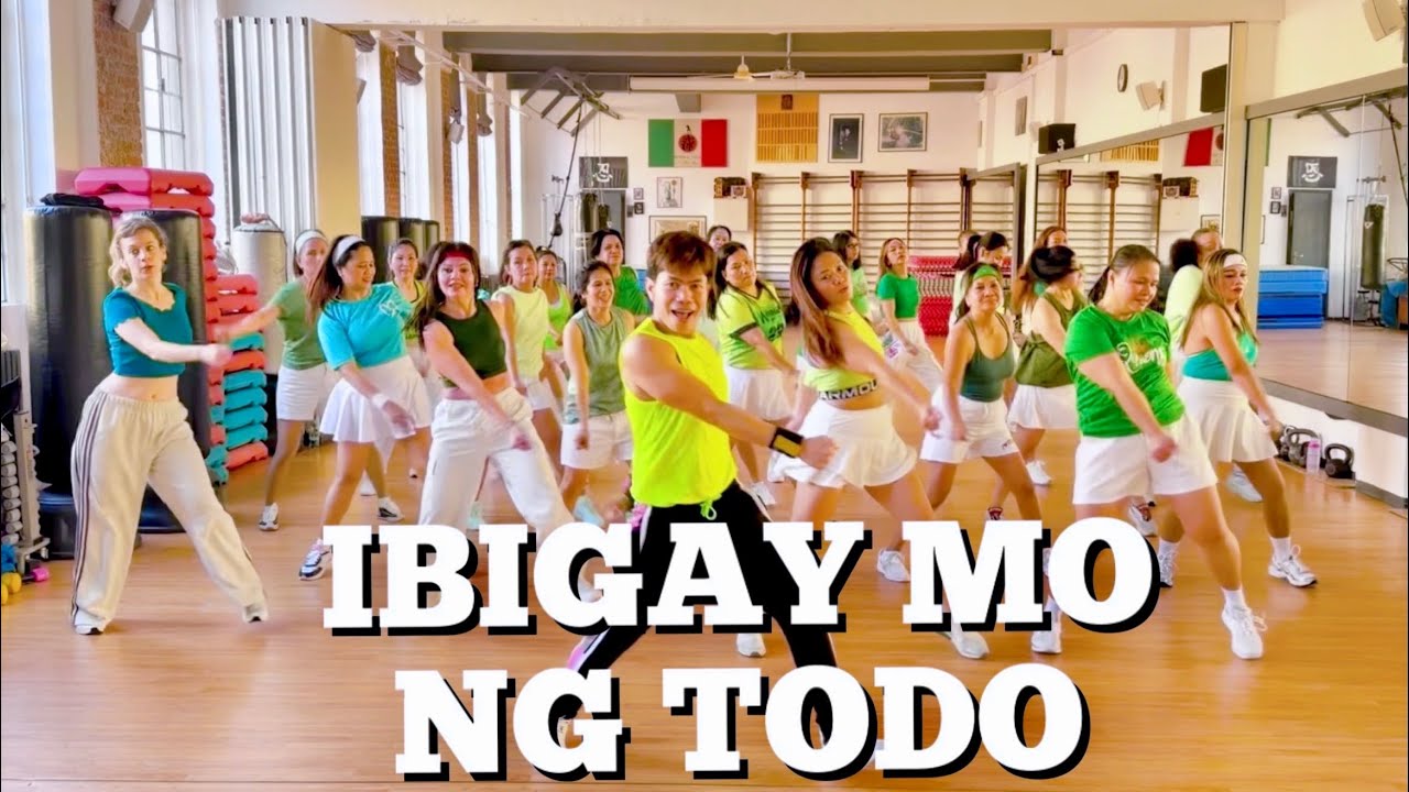 IBIGAY MO NG TODO - Dance Fitness/ Zumba / Healthy Lifestyle / Fitness Motivation/ Workout Dance 