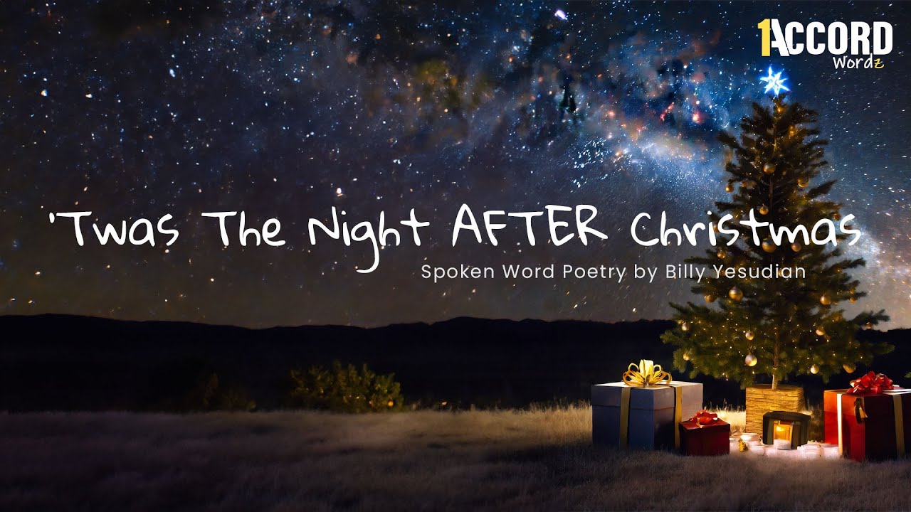 Billy Yesudian – 'Twas The Night AFTER Christmas (Spoken Word) | 316 United