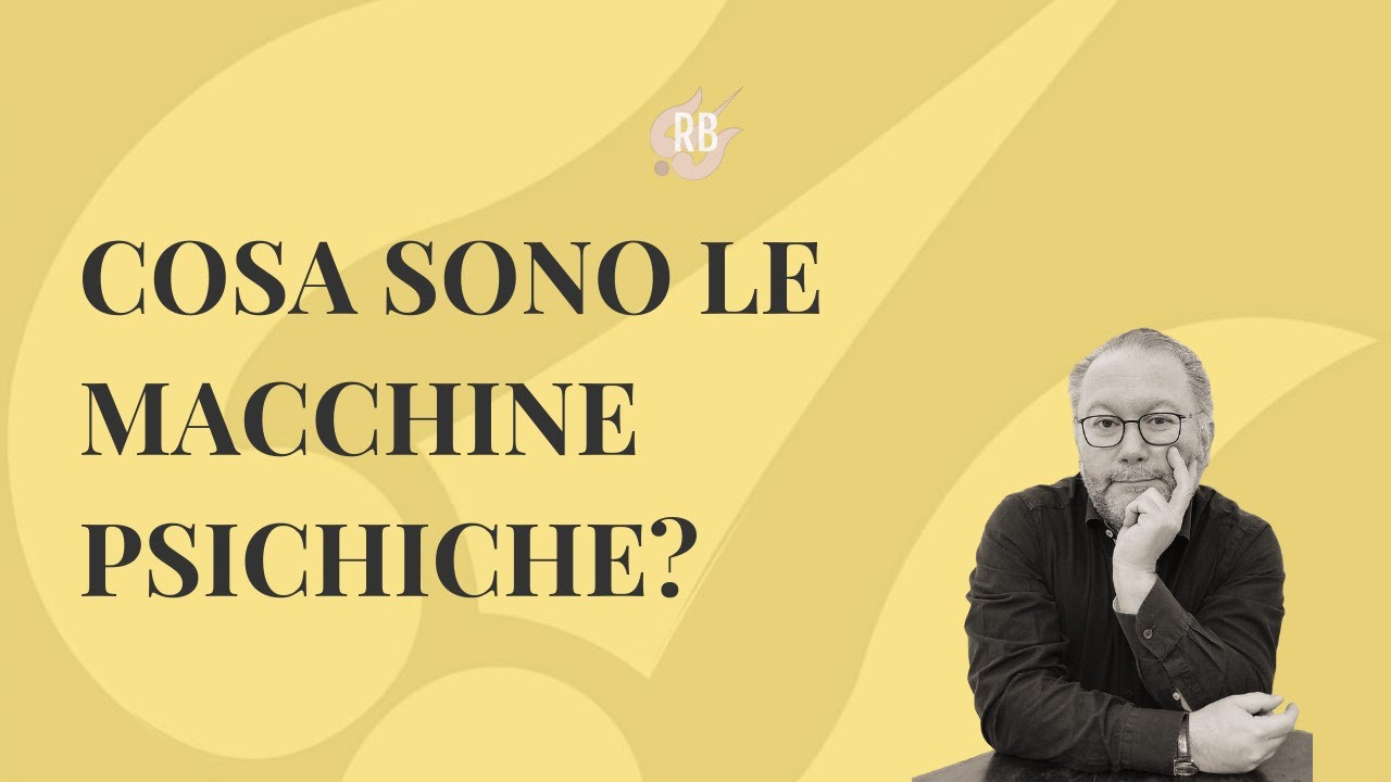 Cosa sono le macchine psichiche?
