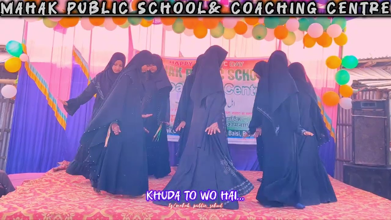 Khuda To Wo Hai || Mahak Public School & Coaching centre ||