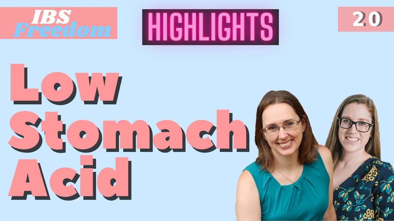 #20 What is Low Stomach Acid?