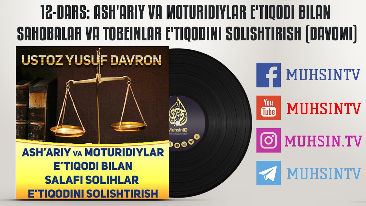 12-dars: Ash'ariy-Moturidiylar e&rsquo;tiqodi sahoba-tobeinlar e&rsquo;tiqodiga zid ekani | Ustoz Yusuf Davron