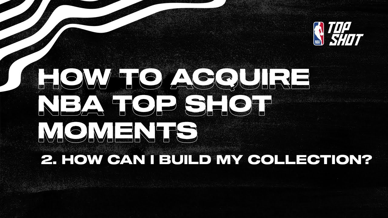 Part 2: How To Collect NBA Top Shot Moments (Infographic Overview)