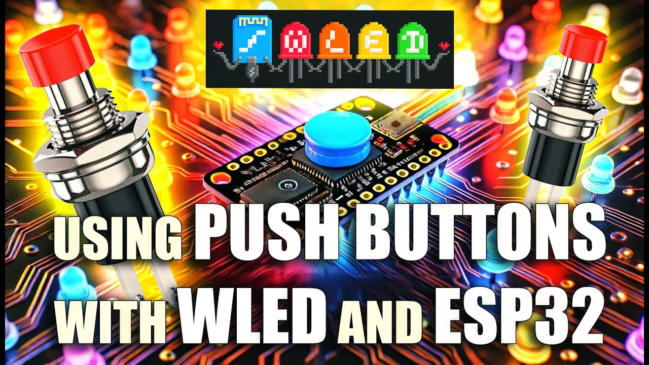 Mastering Push Buttons with WLED: A Step-by-Step Guide