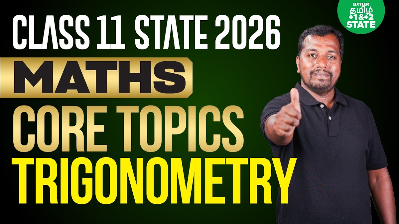 🔴 ONE LAST TIME 🔥 Chapter 3 - Trigonometry | Class 11 Maths | Xylem State 11 & 12 Tamil