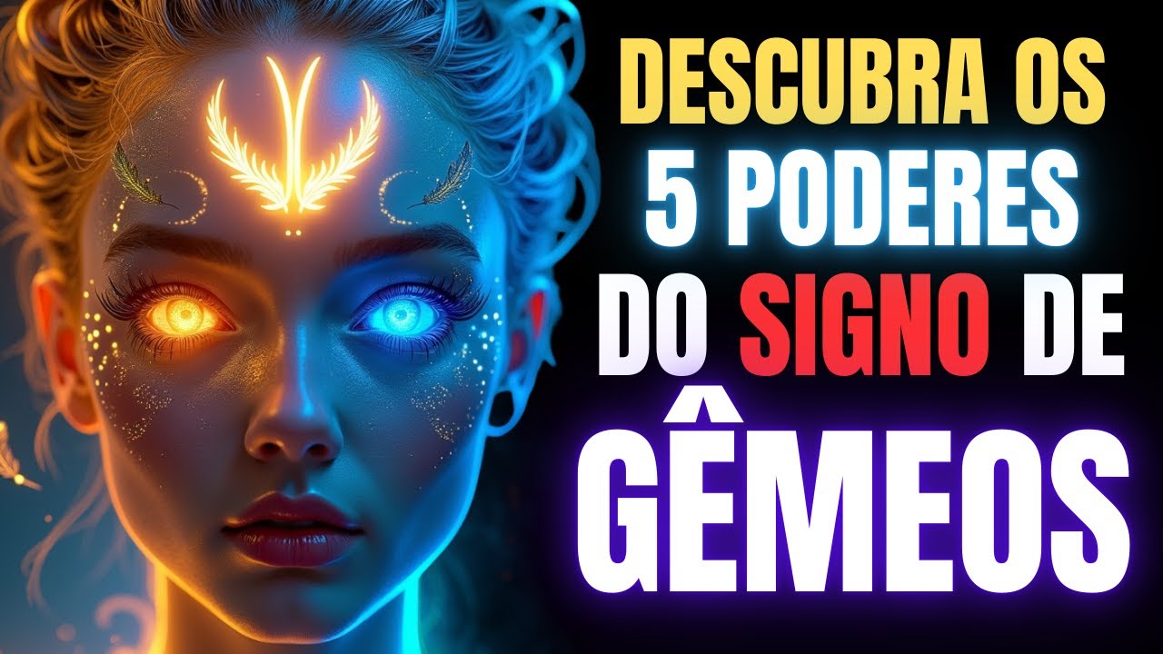 Gêmeos: 5 Poderes Ocultos Que Quase Ninguém Conhece (Difícil De Acreditar!)