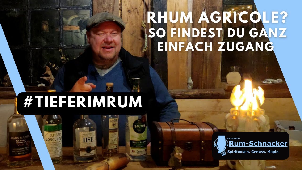 s22e11 Rhum Agricole - So findest du ganz einfach Zugang | Rum-Schnacker #tieferimrum