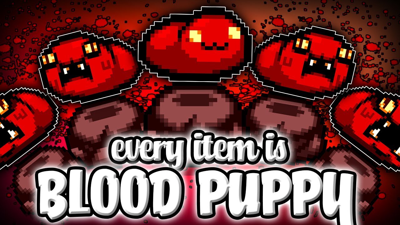 Every Item is Blood Puppy!