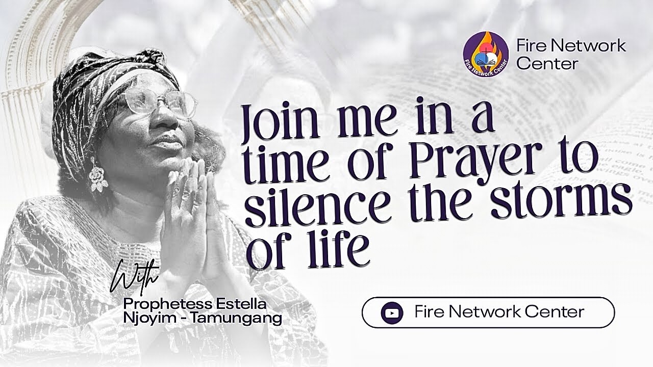 JOIN ME IN A TIME OF PRAYER TO SILENCE THE STORMS OF LIFE