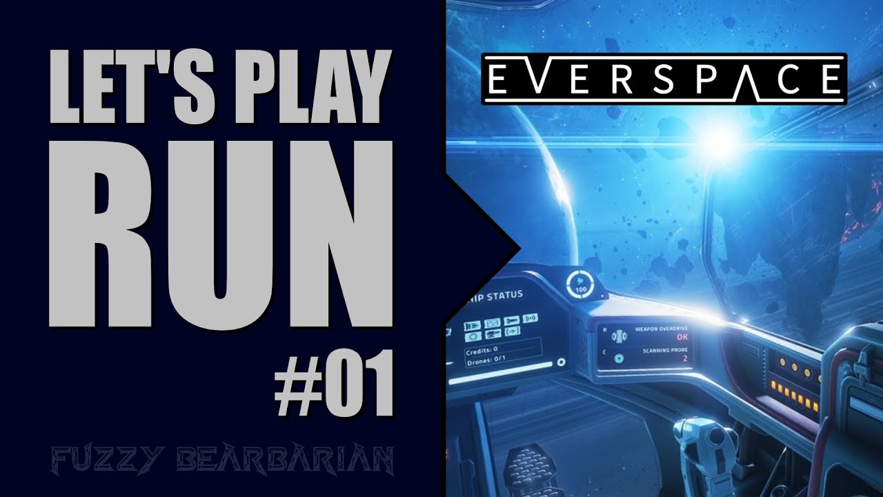 EVERSPACE - Let's Play | Run #1 | PS4 Pro | No Commentary