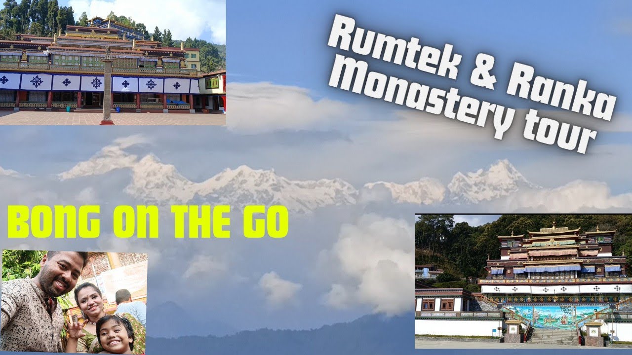 Rumtek and Ranka Monastery tour ।। Complete guide along with necessary details ।।#gangtok #sikkim