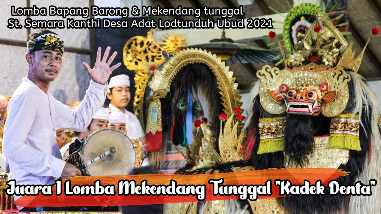 JUARA 1  LOMBA MEKENDANG TUNGGAL "KADEK DENTA" | St. Semara Kanthi Desa Lodtunduh Ubud, Gianyar 2021