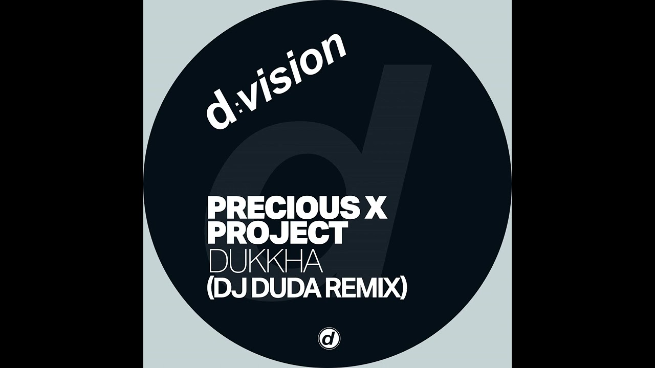Precious X Project - Dukkha (DJ Duda Extended Remix)