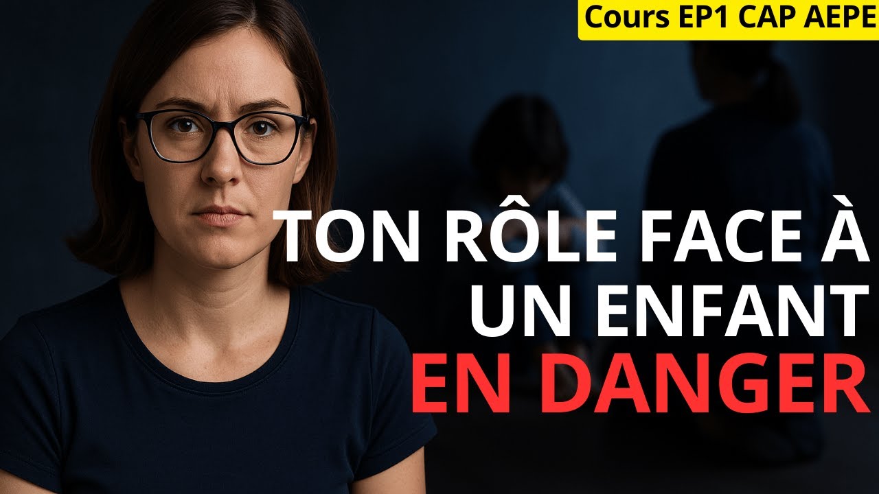 Cours CAP Petite Enfance EP1 – La protection de l’enfance expliquée simplement