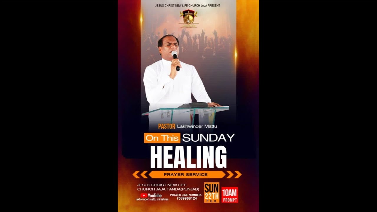 HEALING SUNDAY PRAYER WITH PASTOR LAKHWINDER MATTU JI JOIN US