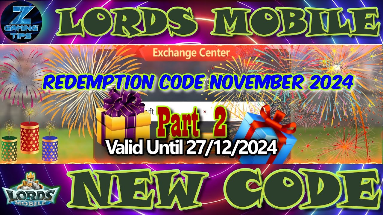 Lords mobile New Redeem Code | Redemption Code November 2024 | Lords Mobile Redemption Code - Part 2