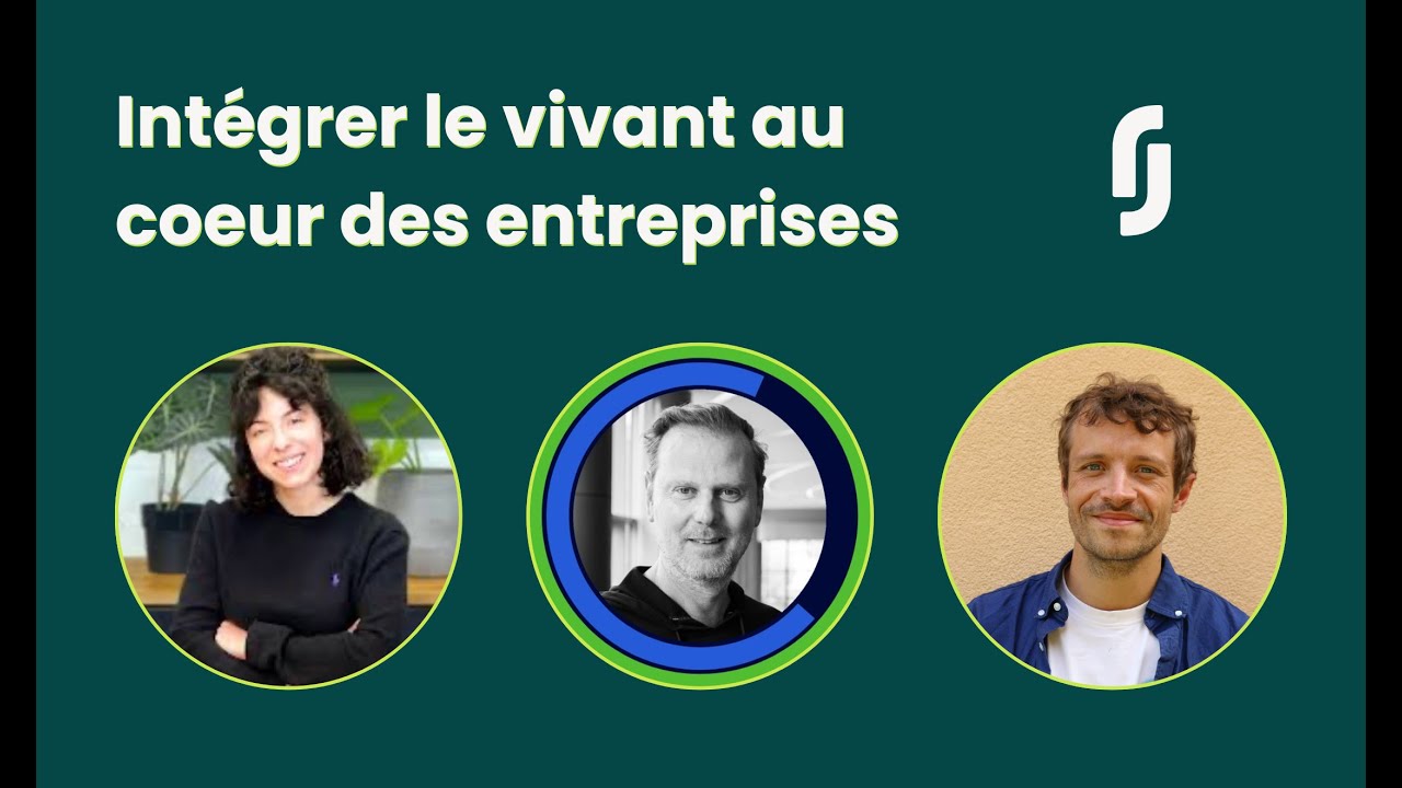 Intégrer le vivant au coeur des entreprises, avec Mirana Massard de Omie et Yves Bogaert de la CEC