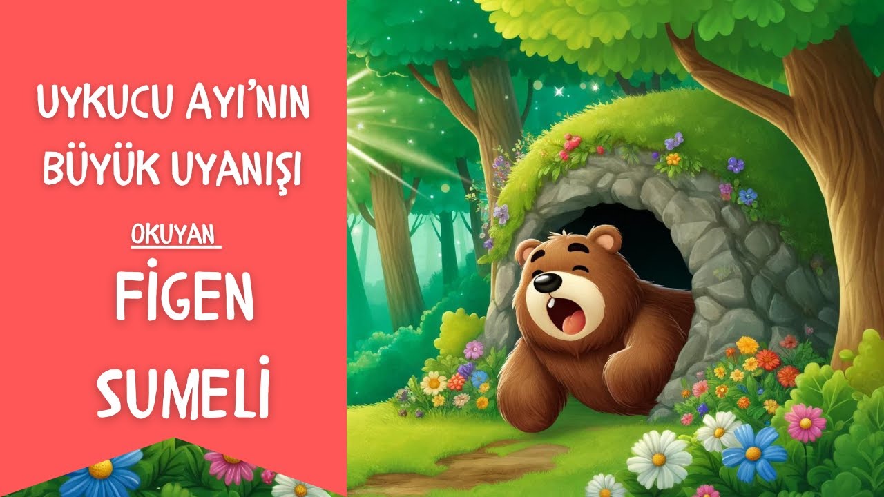 Uykucu Ayı'nın Büyük Uyanışı I Masallar I Uyku Saati I Figen Sumeli ile MiniMinnak Masallar