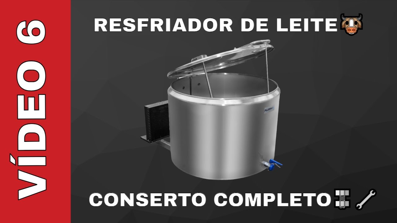 RESFRIADOR DE LEITE🐮CONSERTO COMPLETO⚙️🔧