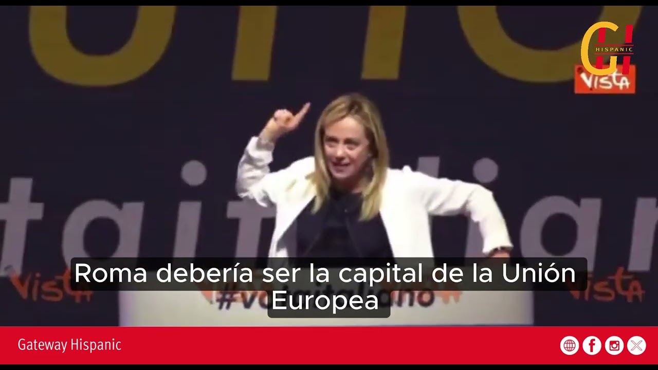 Giorgia Meloni: &ldquo;Rome should be the capital of the European Union&rdquo;.
