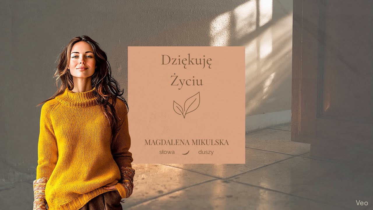 Magdalena Mikulska &ndash; Dziękuję życiu | Piosenka afirmacyjna o wdzięczności
