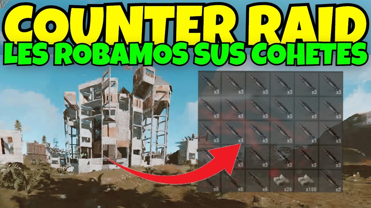 [  LES ROBAMOS SUS COHETES Y RAIDEAMOS UNA BASE CON MUCHO LOOT ] [#5]