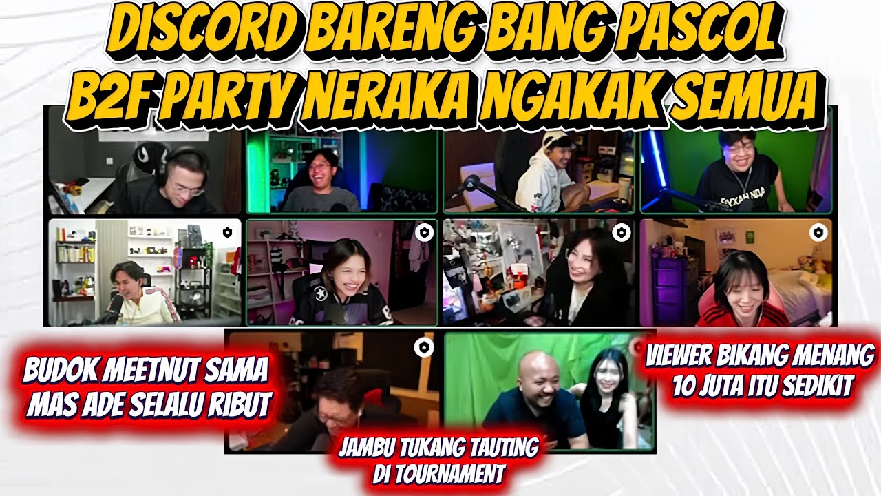 DEANKT B2F PARTY NERAKA NGAKAK DISCORD BARENG BANG PASCOL BARENG LCNYA | DISCORD MOMENT DEANKT