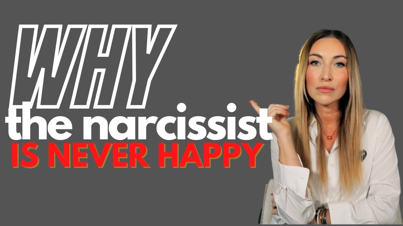 Why The Narcissist Is NEVER Happy With You