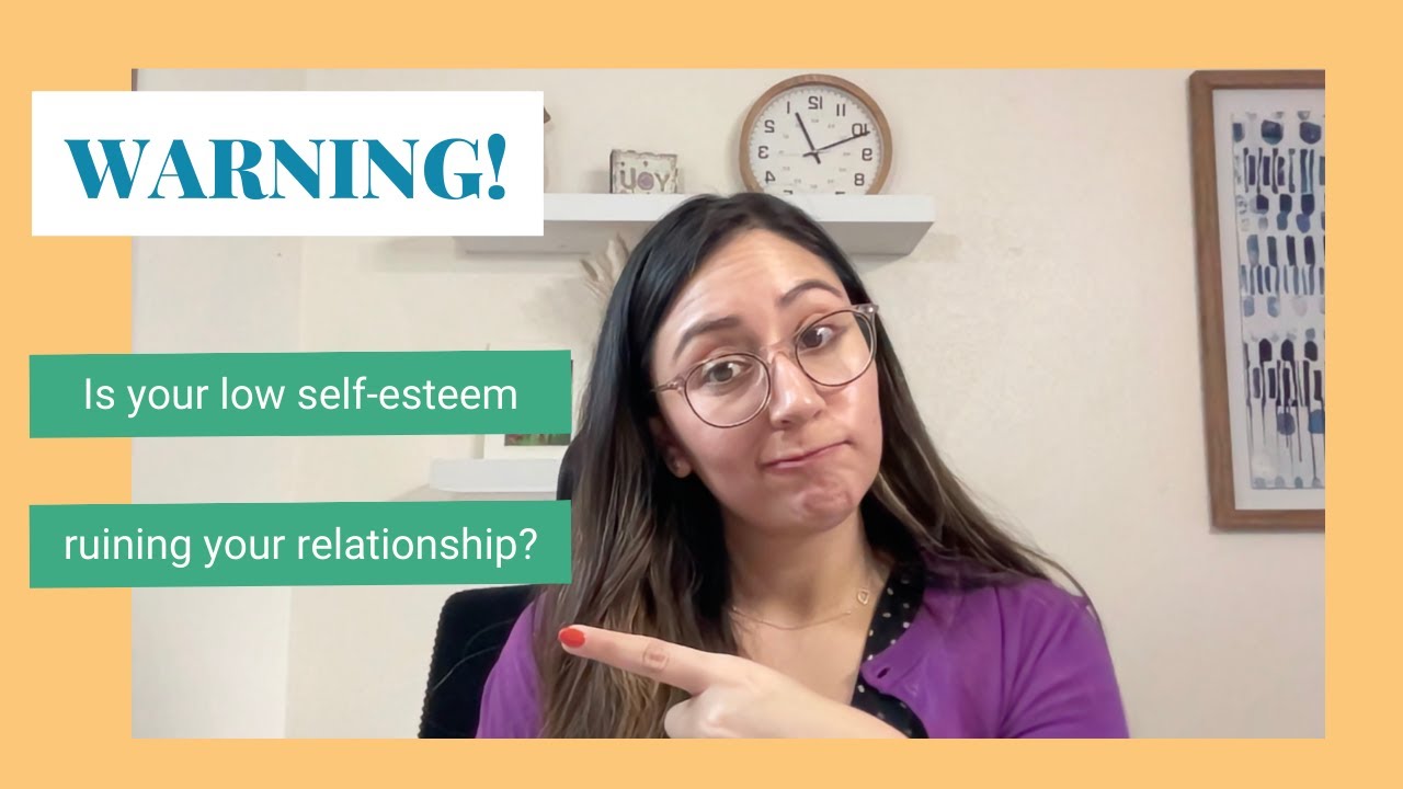 8 Signs of Low Self Esteem in A Relationship