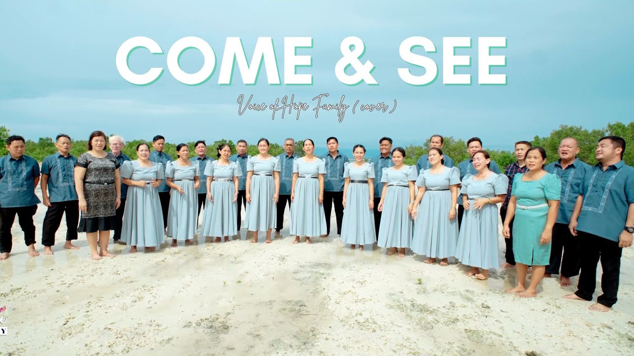 Come and See  - (cover) Voice of Hope Family