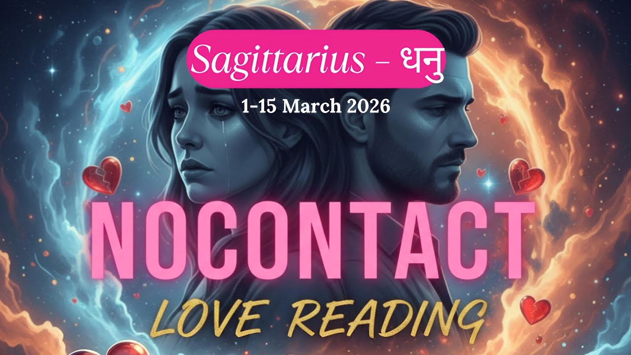 SAGITTARIUS (धनु राशि ) 1-15 March 2026 NO CONTACT❤️Action me stuck hain😍Hindi Tarot Reading 