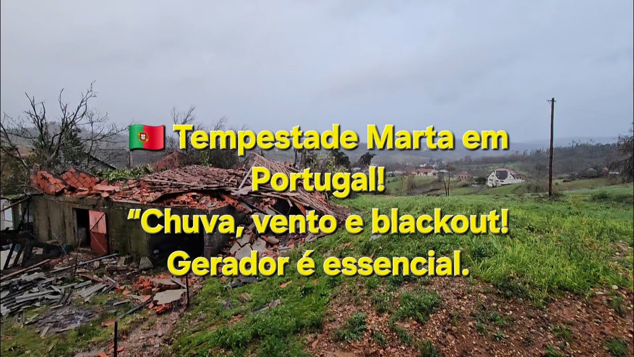 Tempestade Marta em Portugal; Chuva, vento e blackout! Gerador essencial. #casa  #casaemportugal
