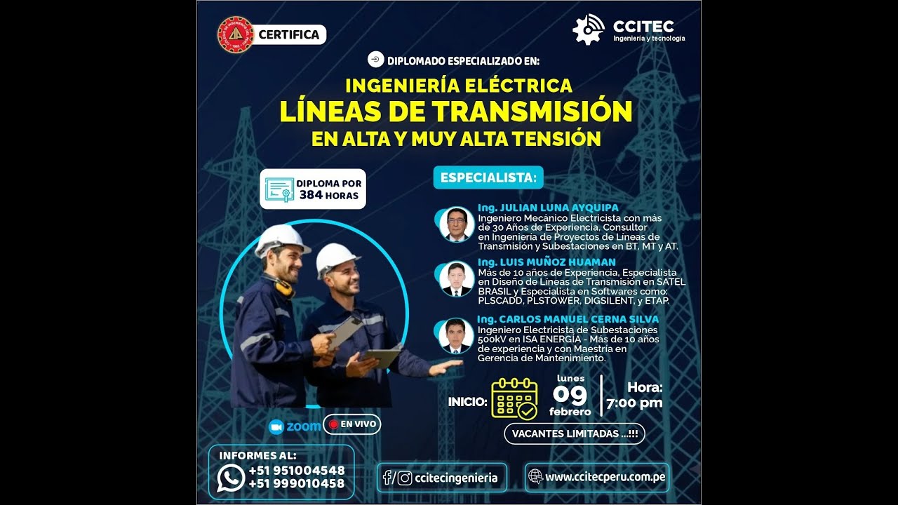 🔴DIPLOMADO: INGENIERÍA ELÉCTRICA LÍNEAS DE TRANSMISIÓN EN ALTA Y MUY ALTA TENSIÓN
