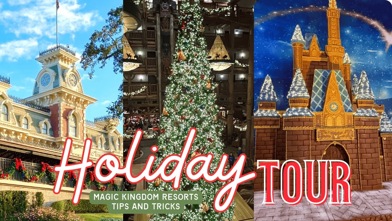 Magic Kingdom Resort Holiday Tour | Tips and Tricks