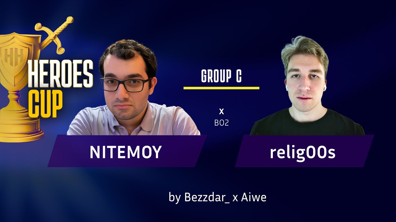 HEROES CUP| Relig00s vs Nitemoy| ТУРНИР НА 500 000 РУБЛЕЙ – Групповая Стадия| Герои 3