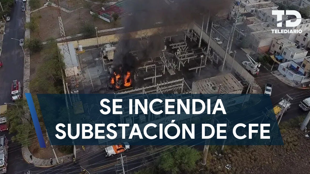 Se incendia subestación de la CFE y deja a miles de personas sin luz en Monterrey