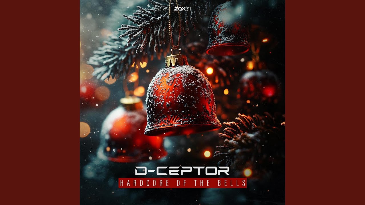 Hardcore of the Bells (Christmas Is Here)