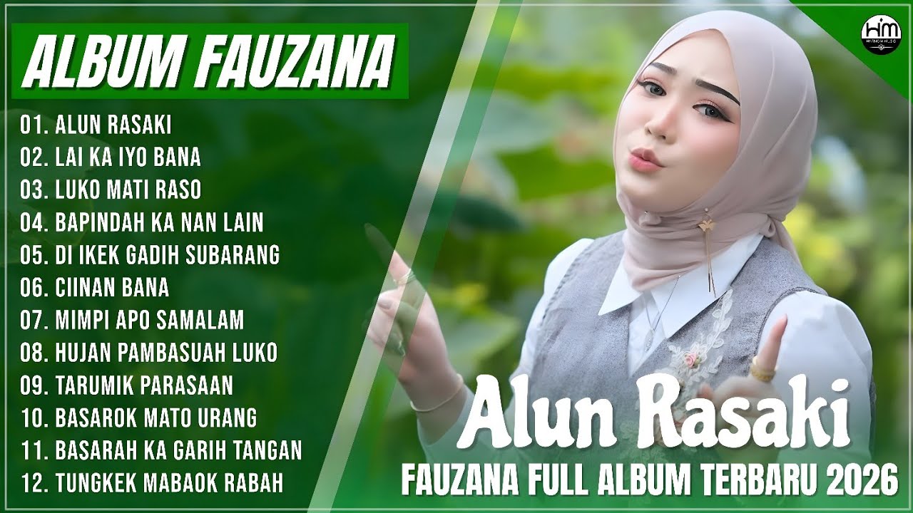 FAUZANA - LAGU MINANG TERBARU FULL ALBUM TERPOPULER 2026 - ALUN RASAKI - LAI KA IYO BANA