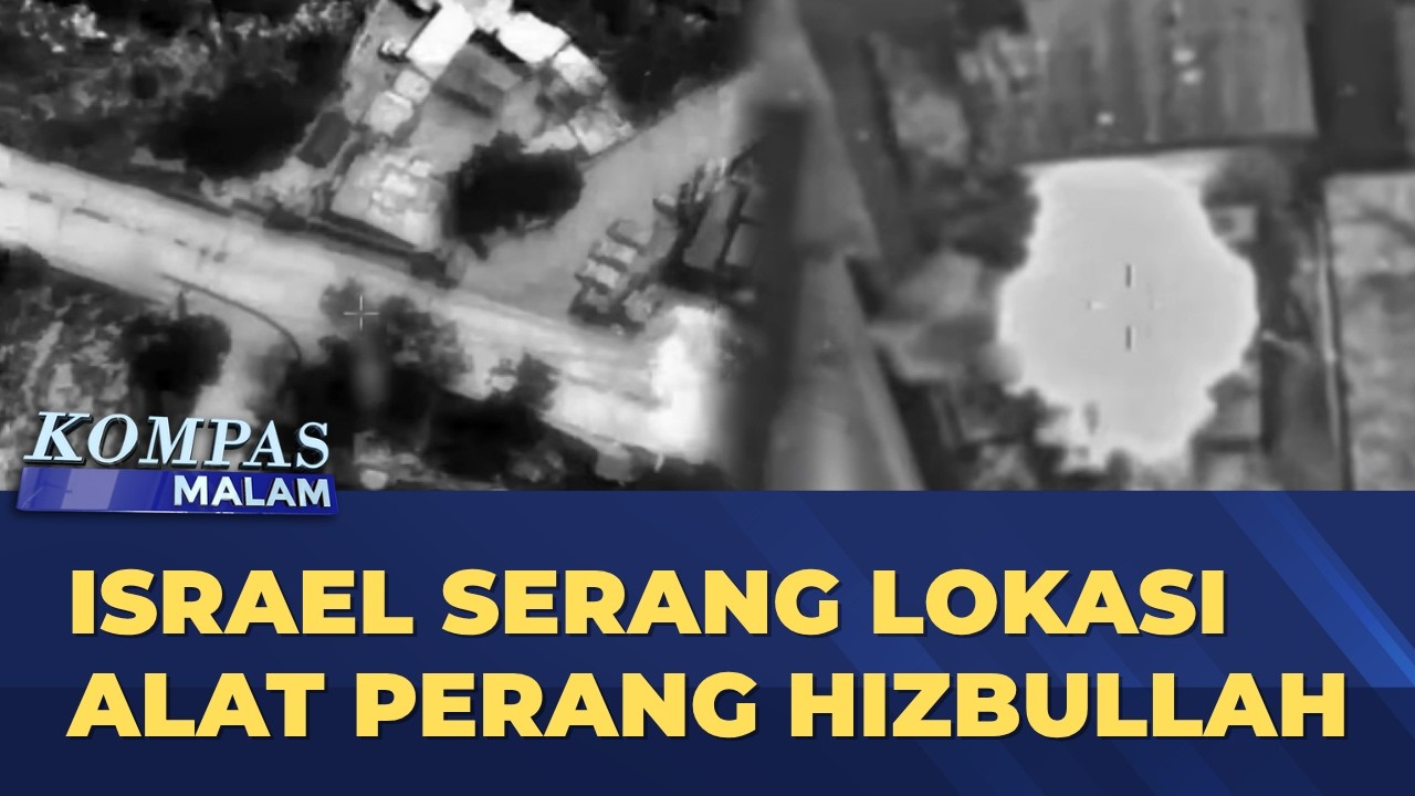 Israel Klaim Serang 150 Lokasi Alat Perang Hizbullah | KOMPAS MALAM