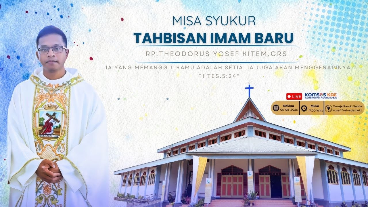 PERAYAAN EKARISTI PATER THEODORUS YOSEF KITEM, CRS |  ENDE, 5 AGUSTUS 2025