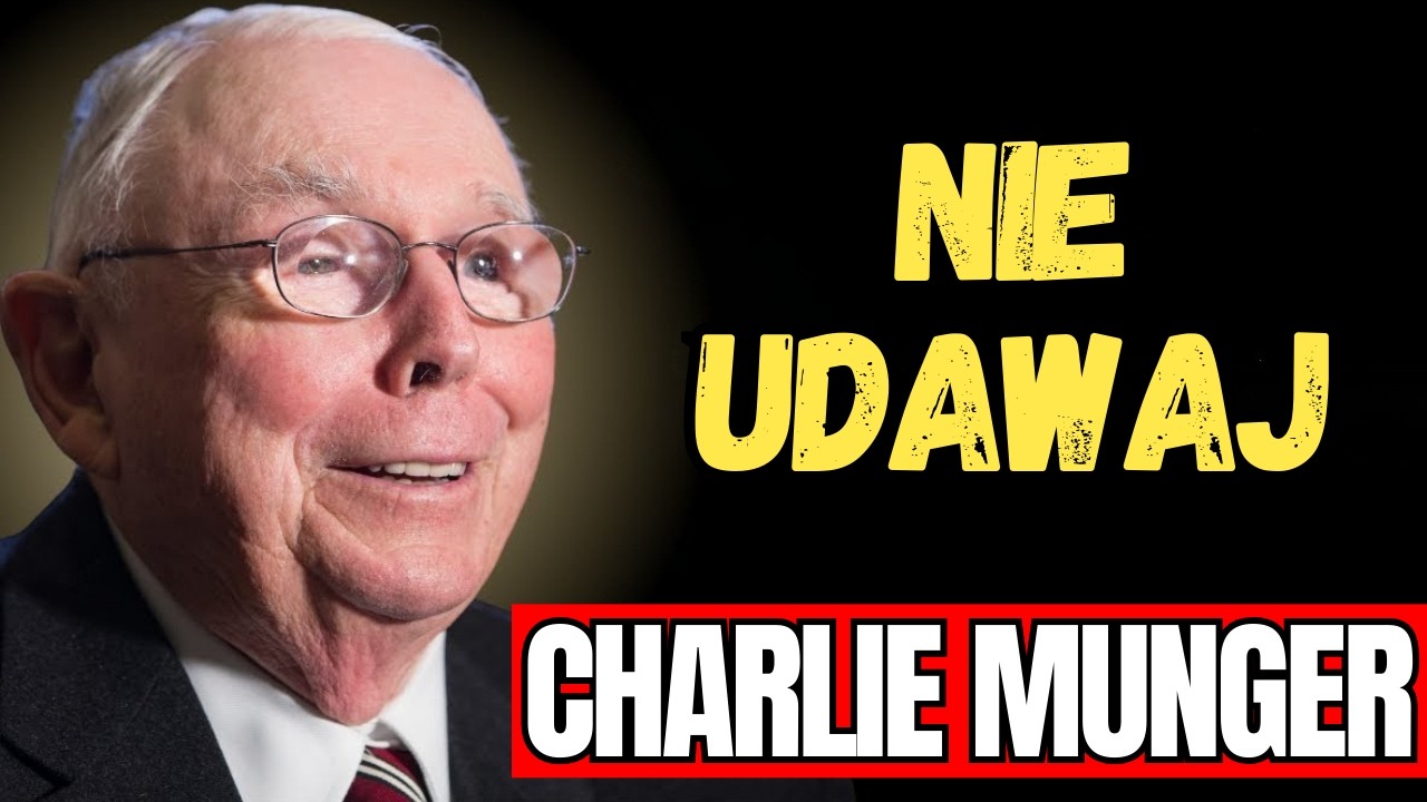 CHARLIE MUNGER - Solidna Baza To Nie Koniec Drogi